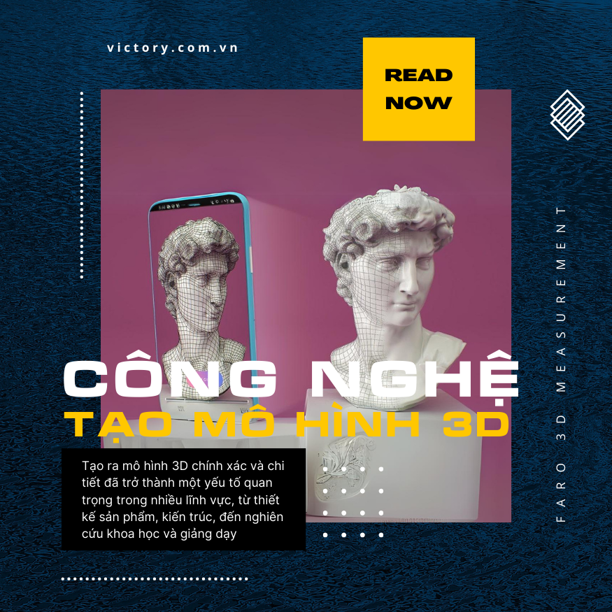có những công nghệ quét và tạo mô hình 3d nào hiện nay
